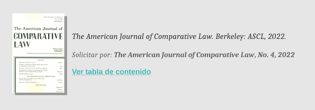 https://www.fder.edu.uy/medios/biblioteca/revistas/american-journal-comparative-law-4-2022.pdf